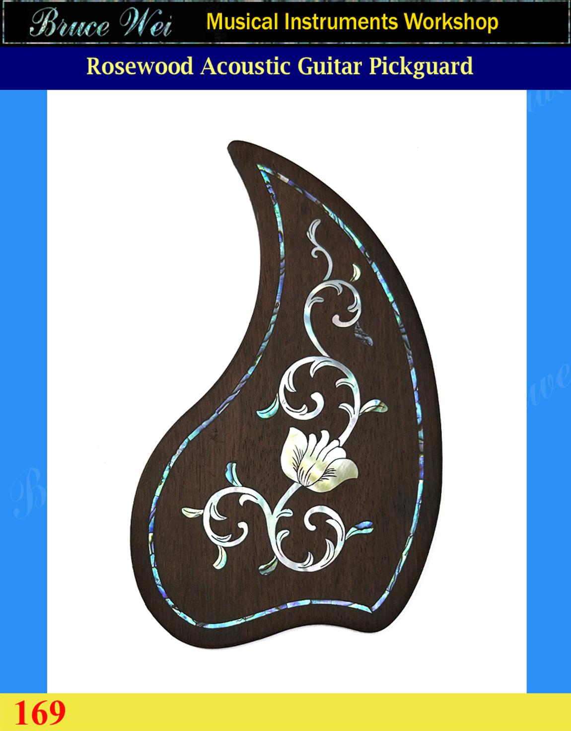 Guitar Rosewood Pickguard, Mop & Abalone Inlay, Bruce Wei ( 169 )