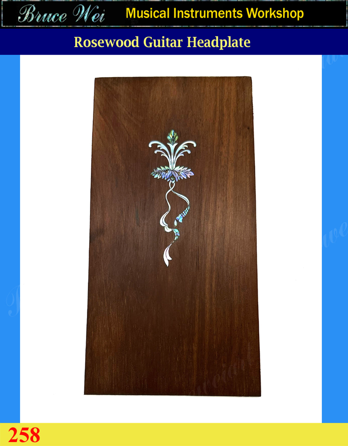Guitar Solid Rosewood Headplate, Abalone & Mother of pearl Inlay, Bruce Wei (258)