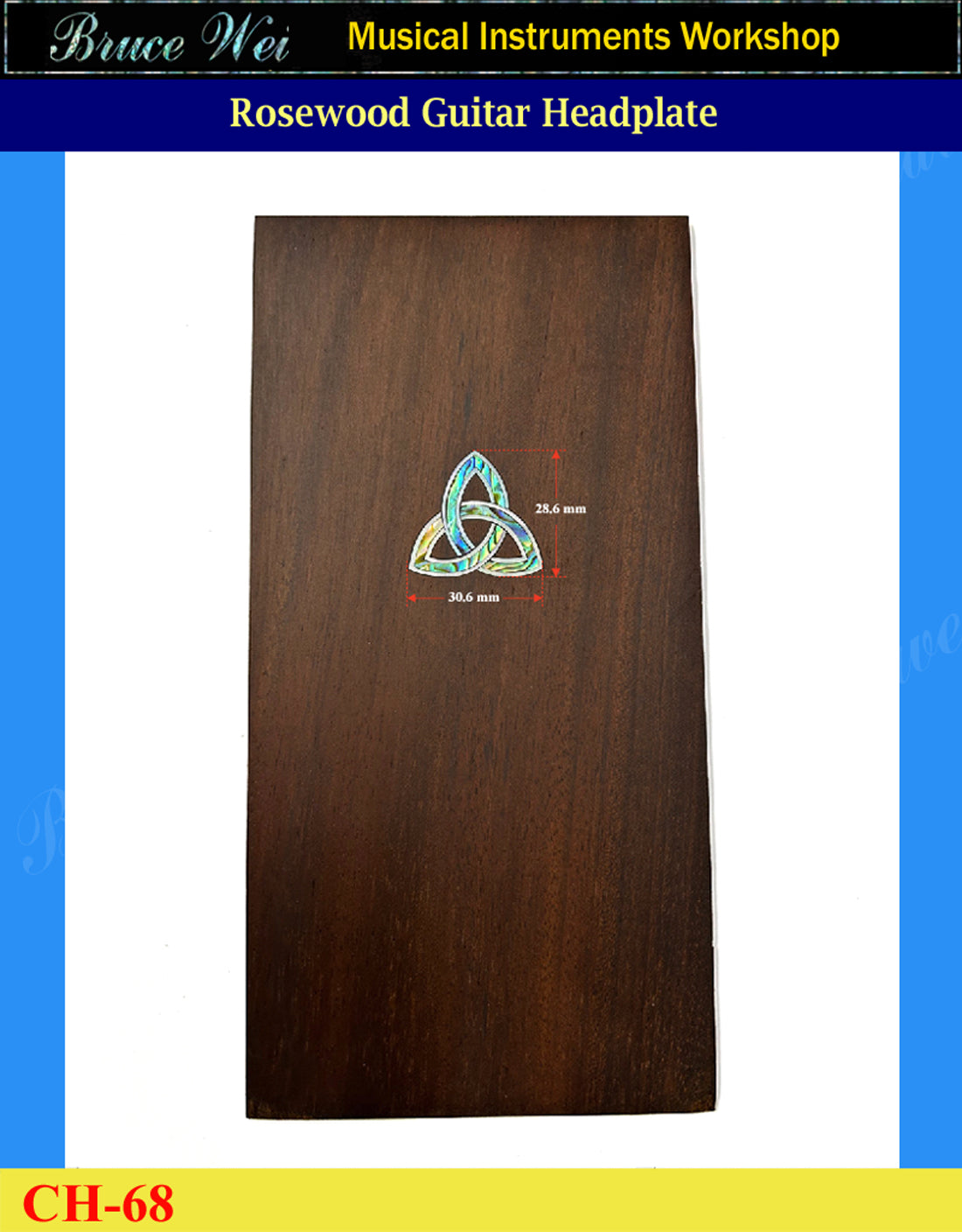Guitar Solid Rosewood Headplate, Abalone & Mother of pearl, Inlay Your Name, Bruce Wei ( CH68 )