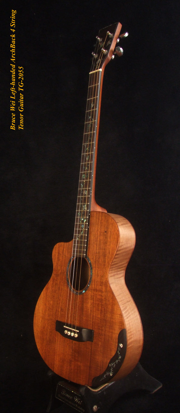 Handcrafted Left-handed 4 String Tenor Guitar, Solid Hawaiian Koa, Acacia ARCH-BACK Cutaway , Vine Inlay, Soft-bag, Bruce Wei TG-2055