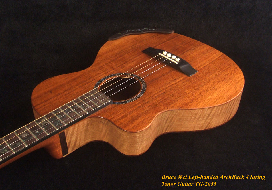 Handcrafted Left-handed 4 String Tenor Guitar, Solid Hawaiian Koa, Acacia ARCH-BACK Cutaway , Vine Inlay, Soft-bag, Bruce Wei TG-2055
