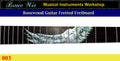 Guitar 25.5 " Rosewood Fretted Fretboard, MOP & Abalone Inlay, Bruce Wei (003)