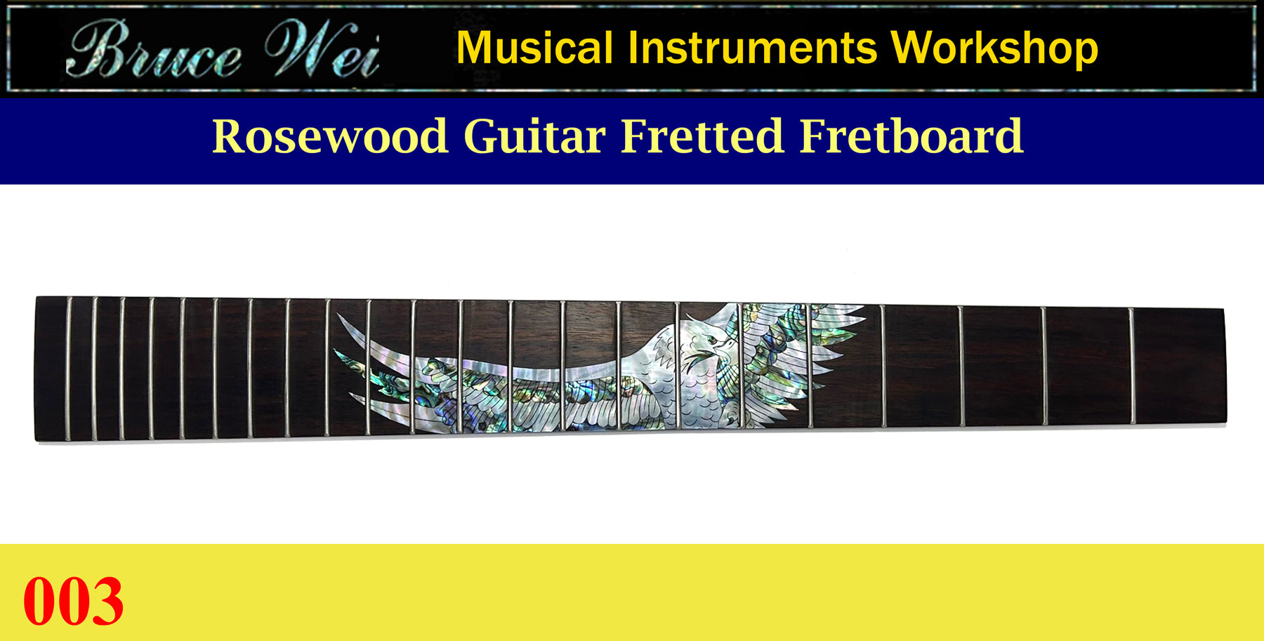 Guitar 25.5 " Rosewood Fretted Fretboard, MOP & Abalone Inlay, Bruce Wei (003)