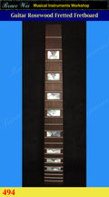 Guitar 25.5" Rosewood Fretted Fretboard, MOP & Abalone Inlay, Bruce Wei ( 494 )