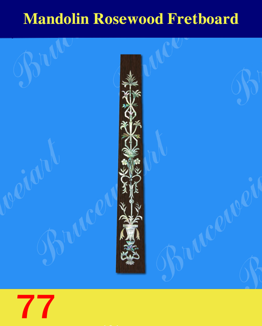Mandolin Rosewood Fretboard, MOP & Abalone Inlay, Bruce Wei (77)