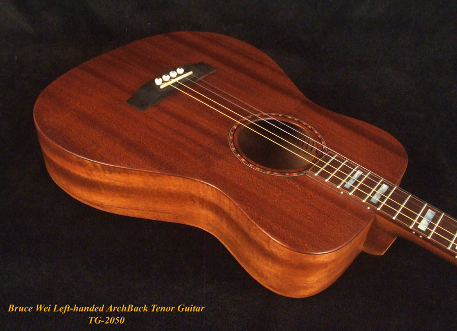 Handmade Left-Handed 4 String Tenor Guitar, Solid Mahogany ARCH-BACK , Mop Block Inlay, Soft-bag, Bruce Wei TG-2050