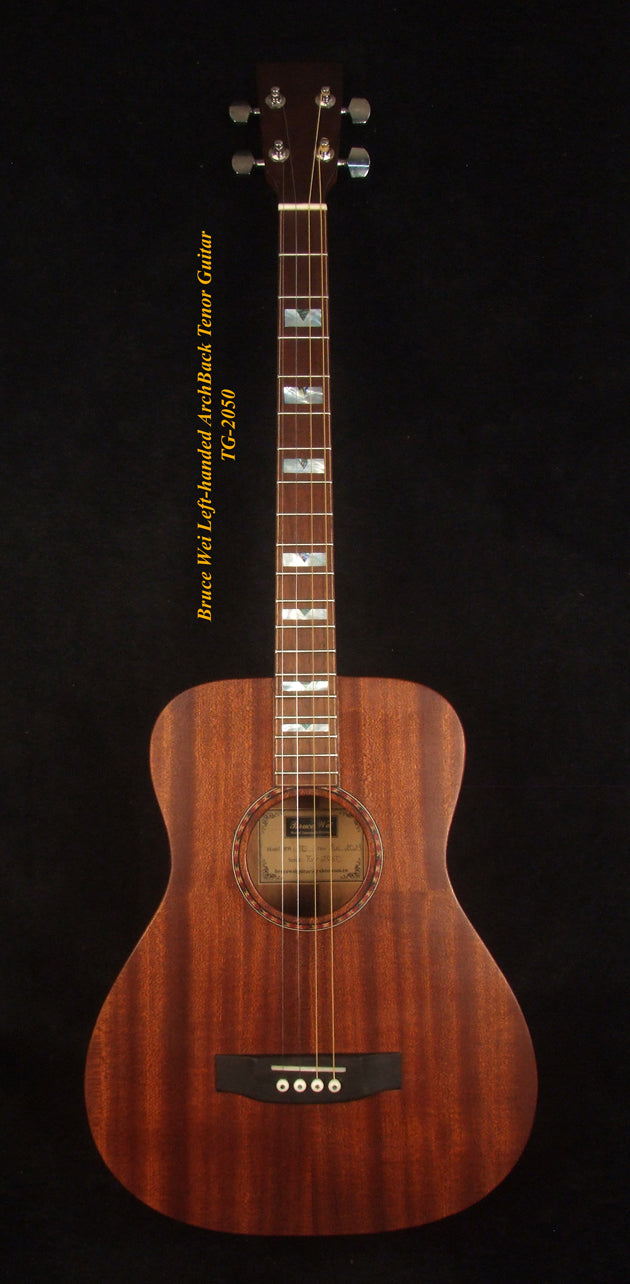 Handmade Left-Handed 4 String Tenor Guitar, Solid Mahogany ARCH-BACK , Mop Block Inlay, Soft-bag, Bruce Wei TG-2050