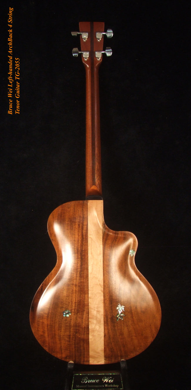 Handcrafted Left-handed 4 String Tenor Guitar, Solid Hawaiian Koa, Acacia ARCH-BACK Cutaway , Vine Inlay, Soft-bag, Bruce Wei TG-2055