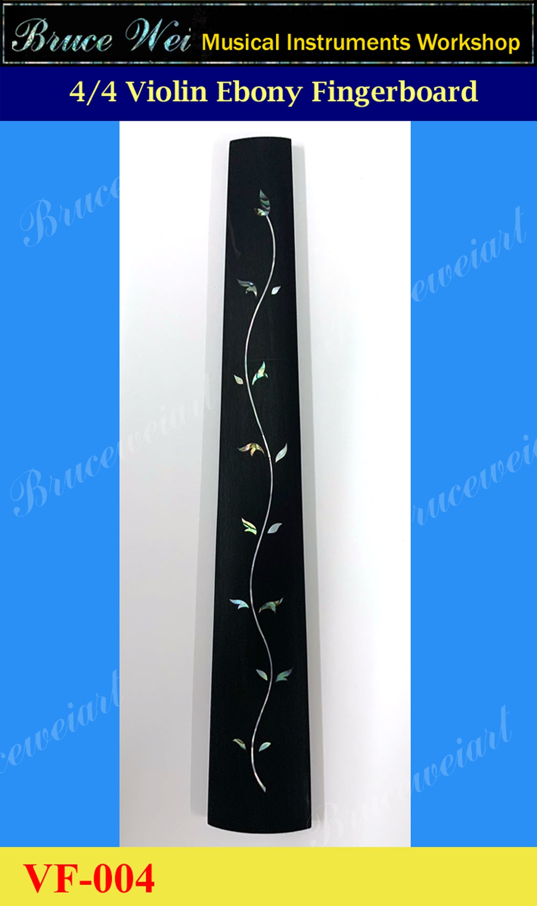 For 4/4 Violin, Ebony Fingerboard, MOP & Abalone Inlay, Bruce Wei VF-004